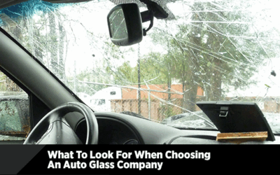 What To Look For When Choosing An Auto Glass Company