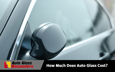 How Much Does Auto Glass Cost?